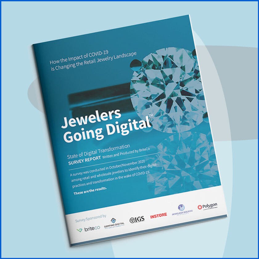 State of Digital Transformation Survey Report: How the Impact of COVID-19 is Changing the Retail Jewelry Landscape